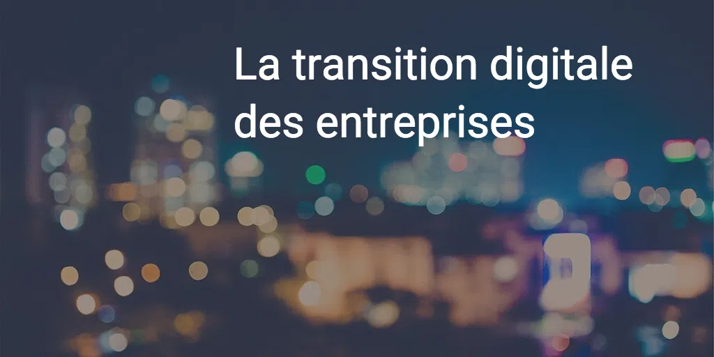 transition digitale des entreprises