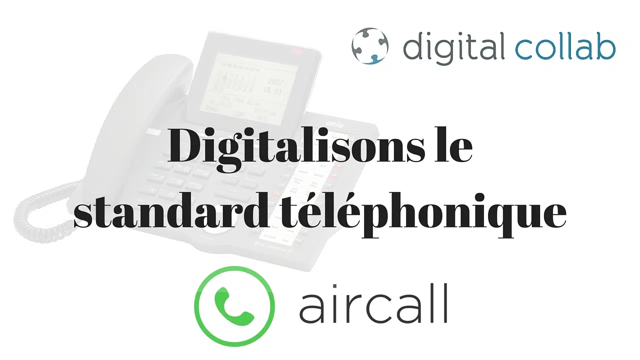 digitaliser le standard
