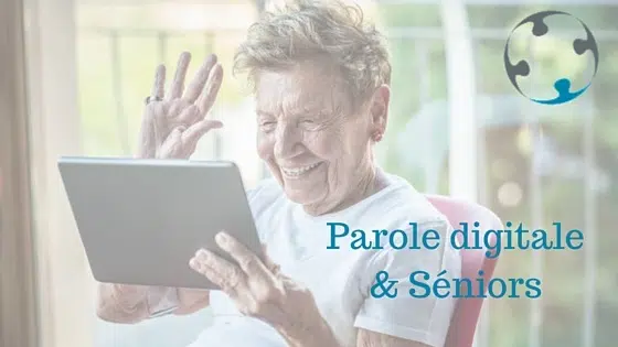 Parole digitale et seniors