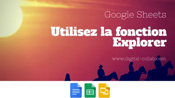 Utilisez la fonction explorer et dites adieu à vos données figées !