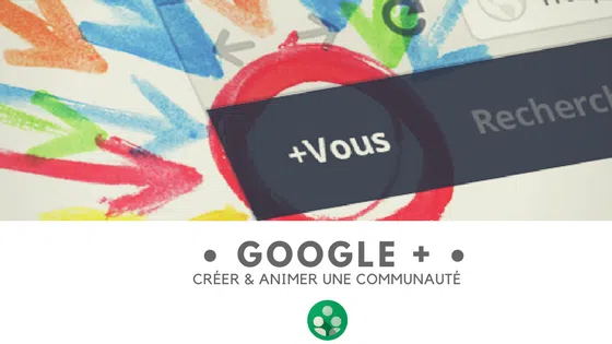 Communauté : fédérer vos équipes autour de vos projets