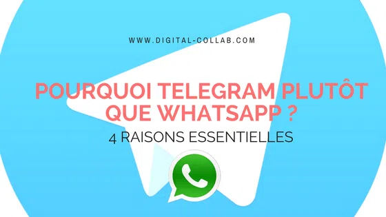 Pourquoi telegram plutôt que whatsapp _